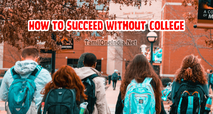 How to Succeed Without College