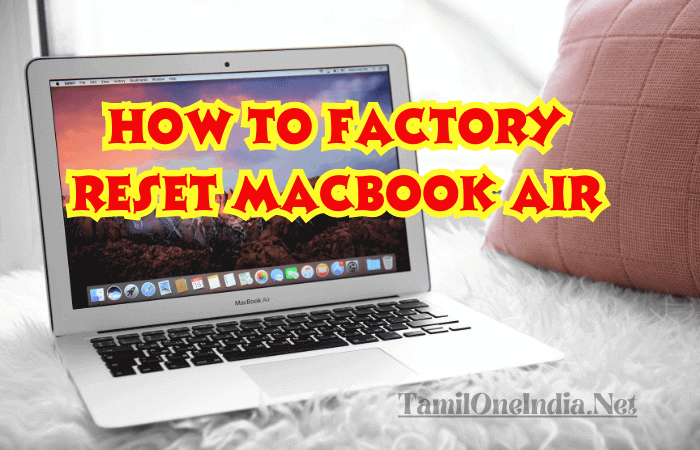 How to factory reset MacBook air