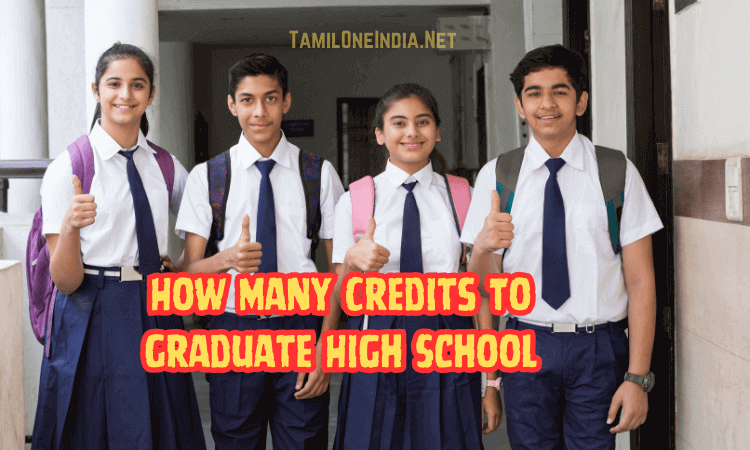 How Many Credits To Graduate High School