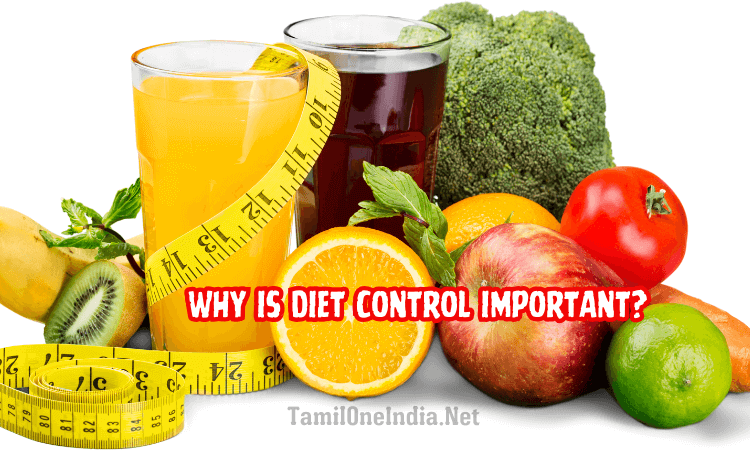 Why is Diet Control Important